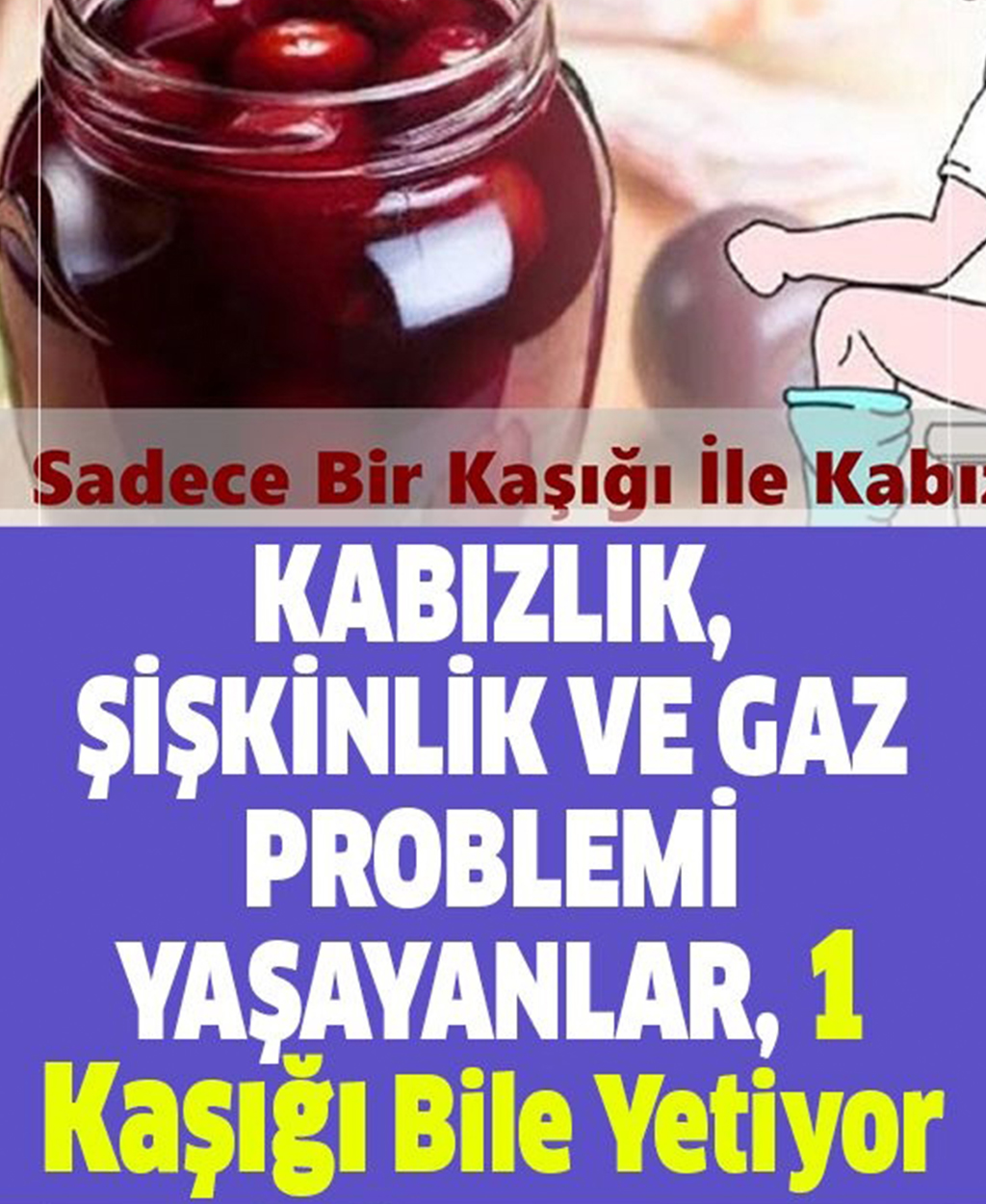 Yalnızca 1 Kaşığı İle Kabızlığı Tamamlıyor - 1