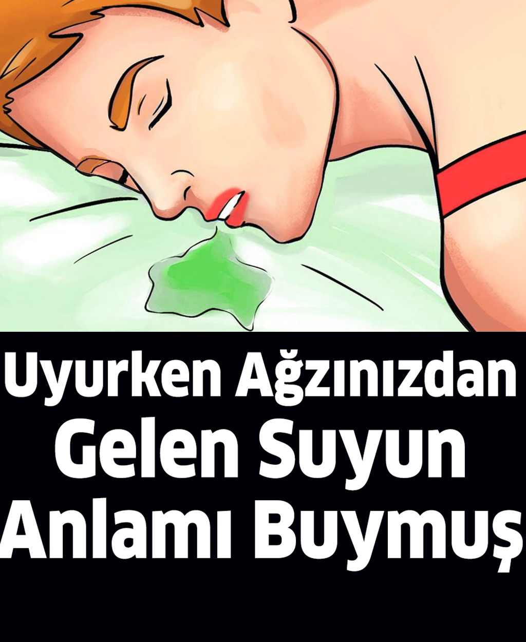 Uyurken Ağzınızdan Su mu Geliyor? Bu Ciddi Bir Problem Olabilir - 1